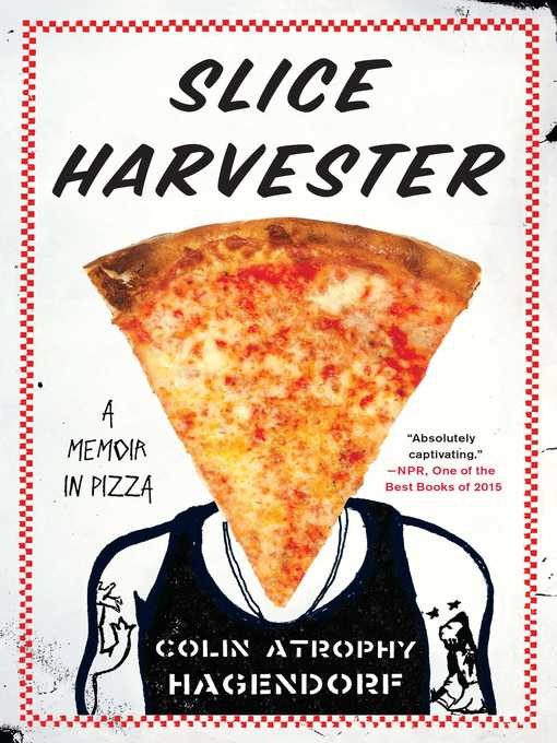 Title details for Slice Harvester by Colin Atrophy Hagendorf - Wait list